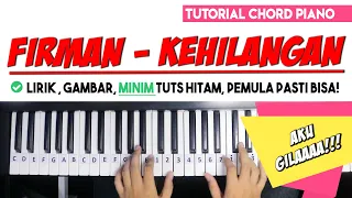 Download Tutorial Chord Piano KEHILANGAN - Firman (Mudah Dipahami Untuk Pemula) MP3