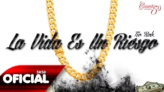 5050 la vida es un riesgo flow malandro tio rob 2016