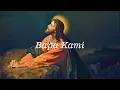 Download Lagu Lagu Rohani Katolik - BAPA KAMI [ Version L .Putut ]