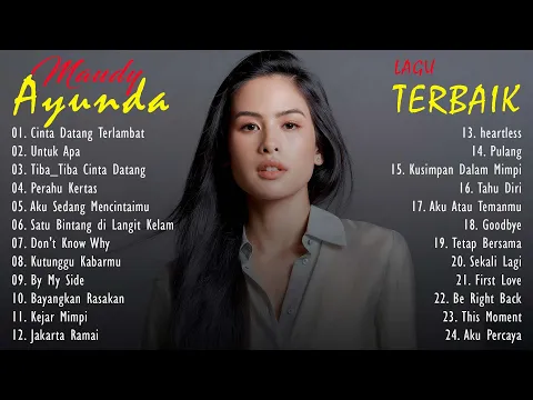 Download MP3 Lagu Terbaik Maudy Ayunda [Full Album] 2023 Terbaru - Lagu Pop Indonesia Hits & Terpopuler Saat Ini