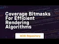 coverage bitmasks for efficient rendering algorithms
