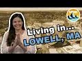 What Does Lowell MA Have to Offer