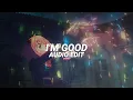 Download Lagu i'm good (blue) - david guetta \u0026 bebe rexha [edit audio]