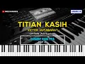Download Lagu TITIAN KASIH - NADA PRIA | FREE MIDI | KARAOKE POP ROHANI | KARAOKE HD | MOZ KARAOKE