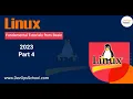 Linux Fundamental Tutorials from Basic 2023 - Part 4