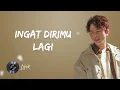 Ingat Dirimu Lagi - Budi Doremi ( Lyrics)