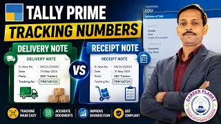 Delivery Note & Receipt Note in Tally Prime | Tracking Number Explained with GST
