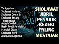 SHOLAWAT  PEMBUKA PINTU REZEKI | SHOLAWAT NABI MERDU TERBARU 2025