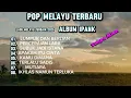 LUMPUR DAN BERLIAN (IPANK) FULL ALBUM 2025 TERBAIK