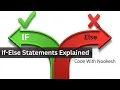 If-Else Statements Explained How Code Makes Decisions Code With Nookesh