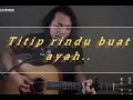 Download Lagu Titip rindu buat ayah (Cover \u0026 Lirik) - Felix