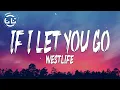 Download Lagu Westlife - If I Let You Go (Lyrics)