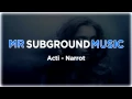 Download Lagu Acti - Narrot (FULL) [HQ|HD]