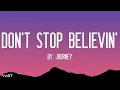 Journey - Don't Stop Believin' (Lyrics)