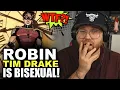 ROBIN Tim Drake Is NOW Bisexual WTF