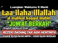 BERKAH SHOLAWAT BERJUTA MANFAAT - Laa ilaha illallah al malikul haqqul mubin