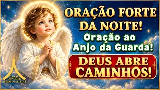 Oração da Noite, Proteção com Ave Maria e Pai Nosso!