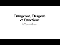 Dungeons Dragons and Functions - Mathias Brandewinder