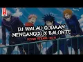 Download Lagu DJ WALAU GODAAN MENGGANGGU X BALONTE SOUND MENGKANE TERBARU 2023