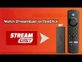How to Watch StreamEast on FireStick