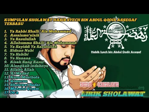 Download MP3 KUMPULAN SHOLAWAT HABIB SYECH BIN ABDUL QODIR ASSEGAF TERBARU @LIRIKSHOLAWAT99