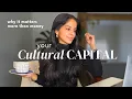Cultural Capital The Hidden Advantage Behind Real Influence
