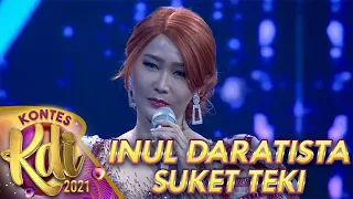 Download INUL DARATISTA - SUKET TEKI | KONTES KDI 2021 MP3