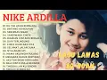 LAGU TERBAIK Nike Ardilla Full Album Nonstop - Lagu Lawas Populer 80-90an Paling Hits