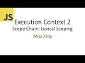 58 JavaScript Execution Context 2 What is Scope Chain What is Lexical Scoping Nested Function