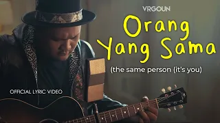 virgoun orang yang sama official lyric video 