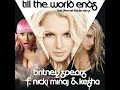 Till The World Ends (the Femme Fatale Remix)