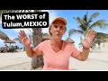 Why I HATED Living in Tulum Mexico Honest Review