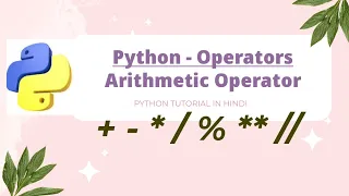 Python Operators Arithmetic Operators In Python Easy Explained In Hindi Ease To Code