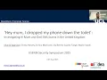 USENIX Security 25 - Hey mum I dropped my phone down the toilet Investigating Hi Mum