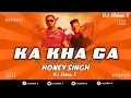 Download Lagu KA KHA GA Tapori DJ Remix | honey singh new song 2022 | Dj Shiva S mix