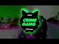 Lagu Crime Gang Remix - Jombie x Sakhar | Prod. SinKra Remix ~ G5R Nhạc Hay