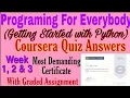 Coursera Programming for Everybody Getting Started with Python Week 1 2 3 Quiz Answers