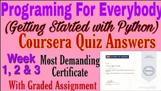 Coursera Programming for Everybody Getting Started with Python Week 1 2 3 Quiz Answers