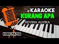 Download Lagu KURANG APA - REVINA ALVIRA #Single Dangdut 2021 ( VERSI KARAOKE \u0026 LIRICK )