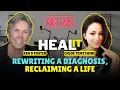 Rewriting a Diagnosis Reclaiming a Life Chloe Temtchine Ken D Foster S3EP11