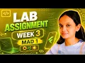 MAD 1 Lab Assignment Week 3 Solution Ai gurl