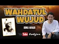 Download Lagu WAHDATUL WUJUD | IBNU ARABI |  FAHRUDIN FAIZ