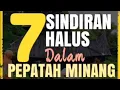Download Lagu 7 SINDIRAN HALUS DALAM PEPATAH MINANG