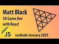 JaxNode 3D Game Dev Jan 2025