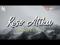 Download Lagu Lirik Lagu Roso Atiku - Yeni Inka ft. Lagista (LIRIK)