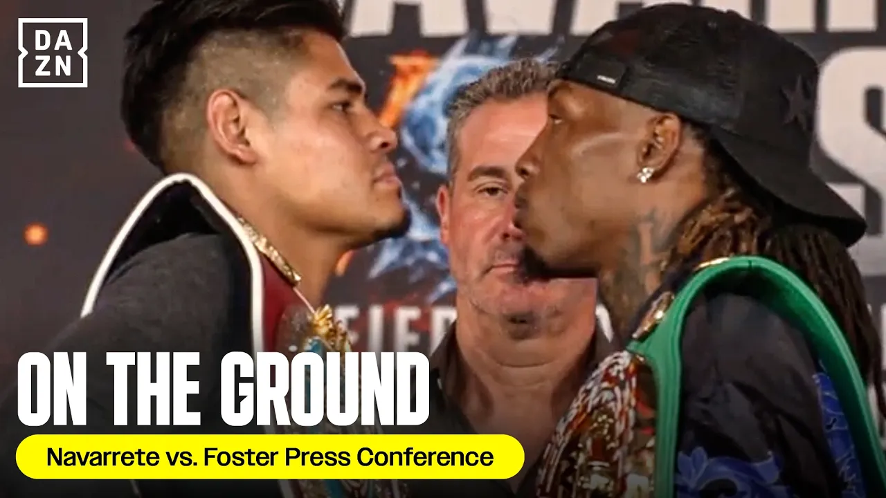 Emanuel Navarrete vs O’Shaquie Foster | On The Ground
