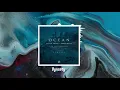 Seven Lions & Jason Ross Feat. Jonathan Mendelsohn - Ocean (Grant Remix)