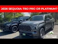 2026 Sequoia TRD Pro or Platinum