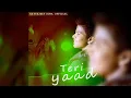 Teri Yaad - Satyajeet Jena || New Hindi Song 2021