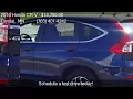 2016 Honda CR-V SE 4dr SUV for sale in Crystal MN 55429 at